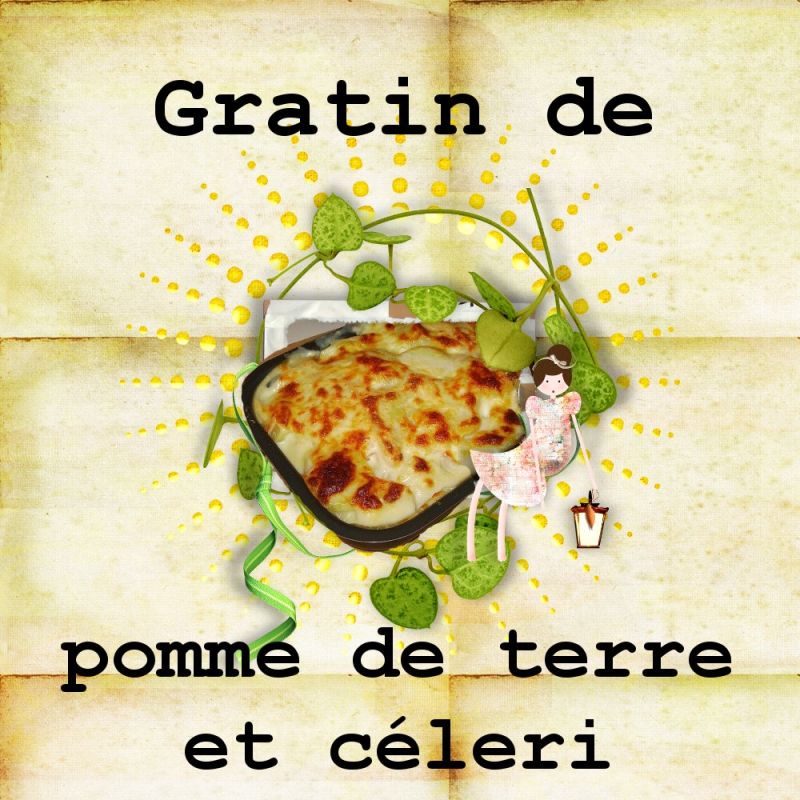 Gratin de pommes de terre et céleri